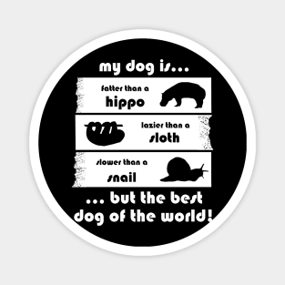 thick dog terrier bulldog German Shepherd Saying Magnet